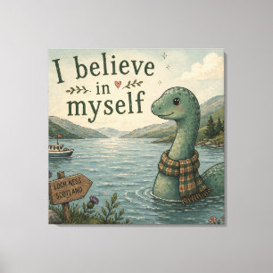 Impressão Em Tela Eu acredito em mim mesmo Monstro do Lago Ness capr