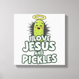 Impressão Em Tela Eu Amo Jesus E Picles
