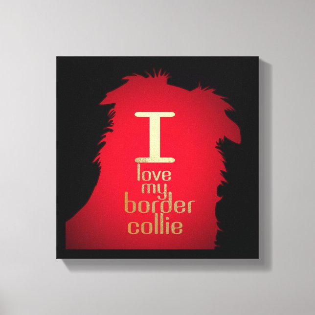 IMPRESSÃO EM TELA EU AMO MEU COLLIE FRONTEIRIÇO (Frente)