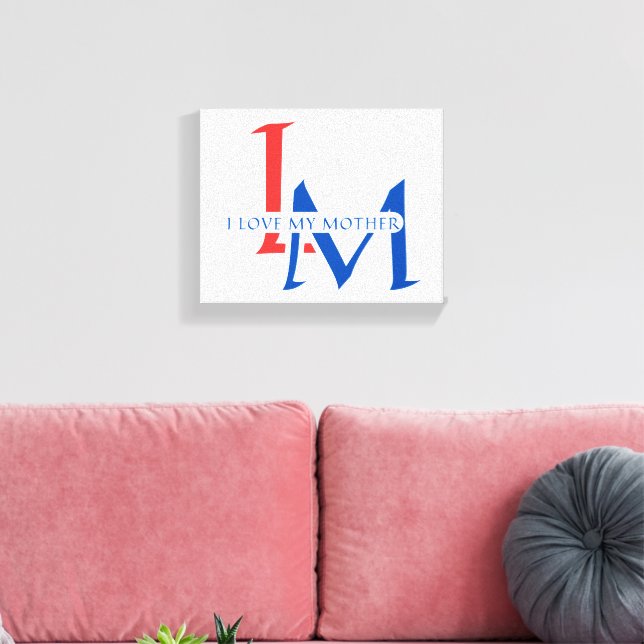 Impressão Em Tela Eu amo minha mãe (Insitu(Sala de estar))