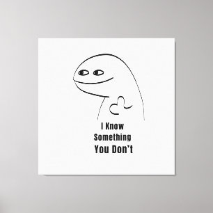 Impressão Em Tela Eu Sei de Algo que Você Não Sabe Camiseta Divertid
