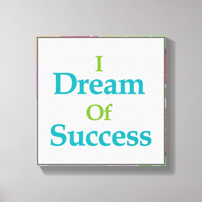 Impressão Em Tela Eu Sonho Em Sucesso (Frente)