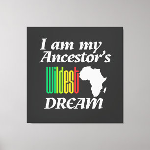 Impressão Em Tela Eu Sou o Sonho Mais Selvagem do Meu Ancestral   Im