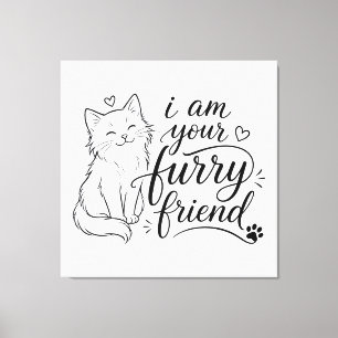 Impressão Em Tela Eu Sou Seu Amigo Peludo Design de Animal Fofo