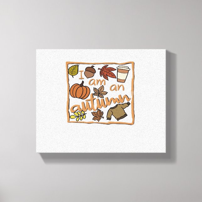 Impressão Em Tela Eu sou uma camiseta clássica de outono (Frente)