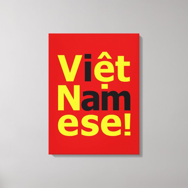 Impressão Em Tela eu sou Viet Namese! (Frente)