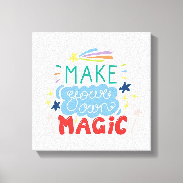 Impressão Em Tela Faça sua própria magia (Frente)