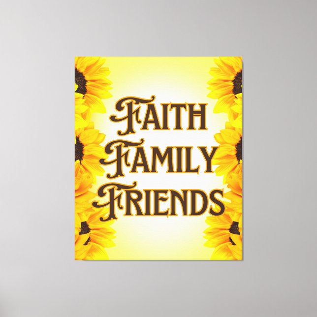 Impressão Em Tela Faith Family Amigos Floral Wall Art (Frente)