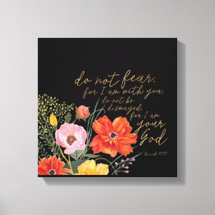 Impressão Em Tela Fé Floral - Não Tenha Medo, Porque Estou Com Voc