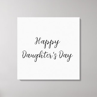 Impressão Em Tela Feliz dia das filhas é.ple texto de nome mínimo pa