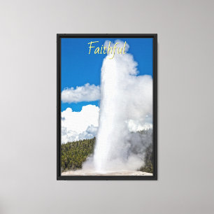 Impressão Em Tela Fiel - Old Faithful de Yellowstone