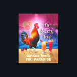 Impressão Em Tela Galinha do Bar de coquetel de praia tropical Engra<br><div class="desc">O frango nesta design humorística sabe que horas são - é hora de beber, é claro, porque é hora do COCKtail! Esta arte tropical bobo é perfeita para quem ama o mar e as galinhas e as margaritas e o paraíso e o verão interminável. Mostra um galo crescendo com um...</div>