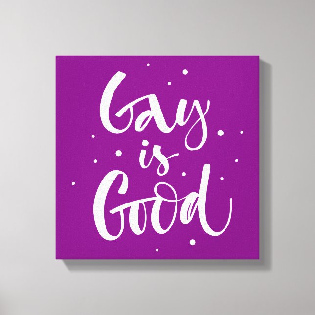 Impressão Em Tela Gay é bom (Frente)
