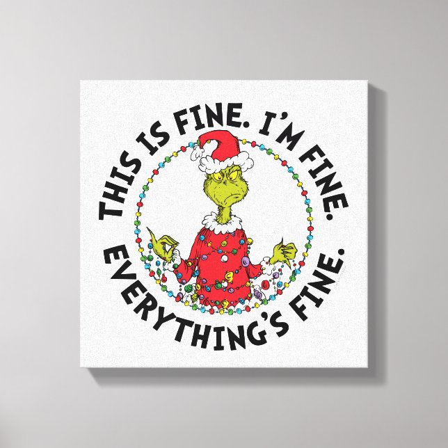 Impressão Em Tela Grinch | Everything's Fine (Frente)