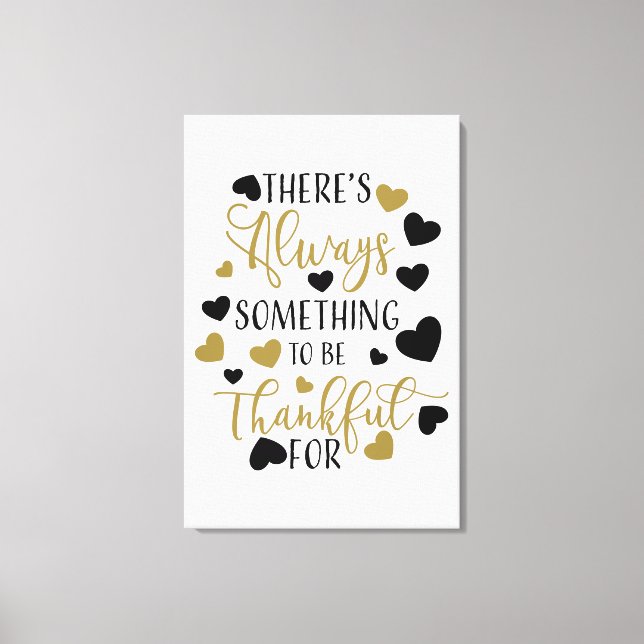 Impressão Em Tela há sempre algo para agradecer (Frente)