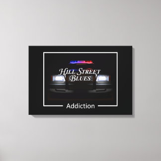 Impressão Em Tela Hill Street Blues Addiction