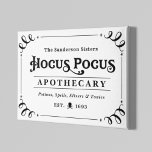 Impressão Em Tela Hocus Pocus Apothecary Black and White Halloween<br><div class="desc">Bem-vindos aos seus hóspedes com esta divertida arte de canvas do Halloween. A design de tipografia do na moda apresenta a redação "Apothecary do Pocus do Sanderson - Poções,  Fezes,  Elixers & Tonics". O design preto-e-branco é acentuado com roldanas,  esmaltes e ossos cruzados e elementos estelares.</div>