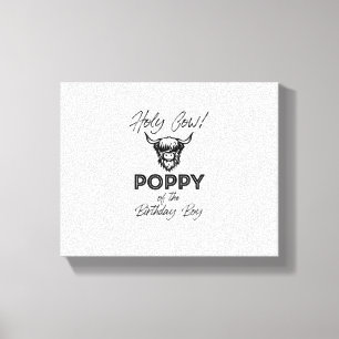 Impressão Em Tela Holly Cow Poppy Da Vaca 1 Do Birthday Boy Highland