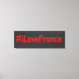 Impressão Em Tela "#iLoveFrance" Design bonito. Compre agora