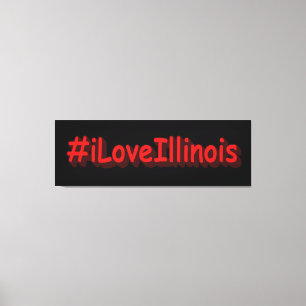 Impressão Em Tela "#iLoveIllinois " Design bonito. Compre agora