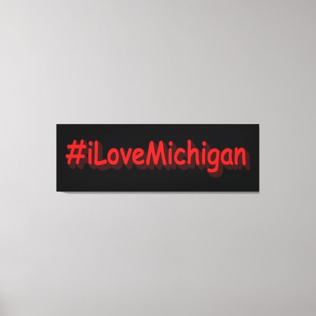 Impressão Em Tela "#iLoveMichigan " Design bonito. Comprar Agora (Frente)