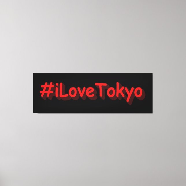Impressão Em Tela "#iLoveTokyo" Design bonito. Comprar Agora (Frente)
