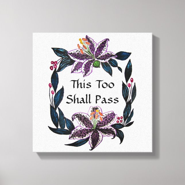 Impressão Em Tela "Isto Também Deve Passar" Aquarela Lily Wreath (Frente)