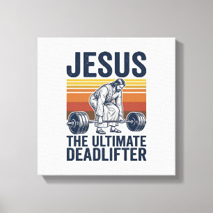 Impressão Em Tela Jesus O Levantador de Peso Definitivo Camiseta de