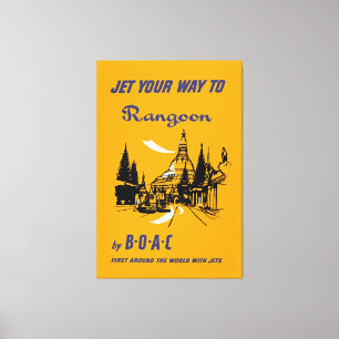 Impressão Em Tela Jet Your Way to Rangoon