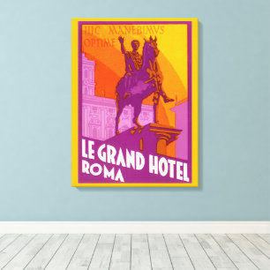Impressão Em Tela Le Grand Hotel Roma Estátua, Itália, Viagem Vintag