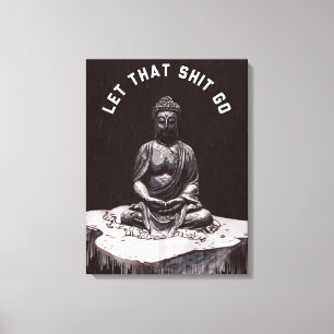 Impressão Em Tela Let That Go Meditation Poster Zen Espiritual Pared