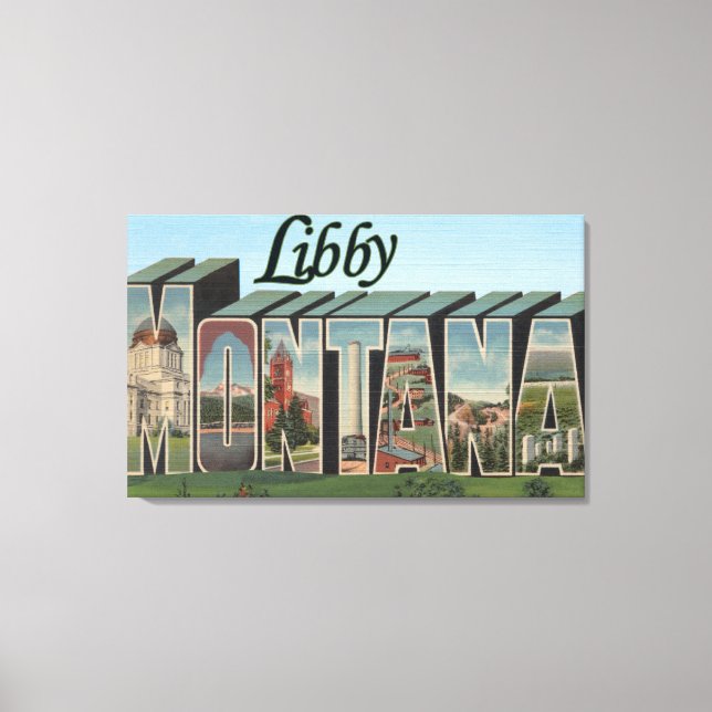 Impressão Em Tela Libby, MontanaLarge - Letra ScenesLibby, MT (Frente)