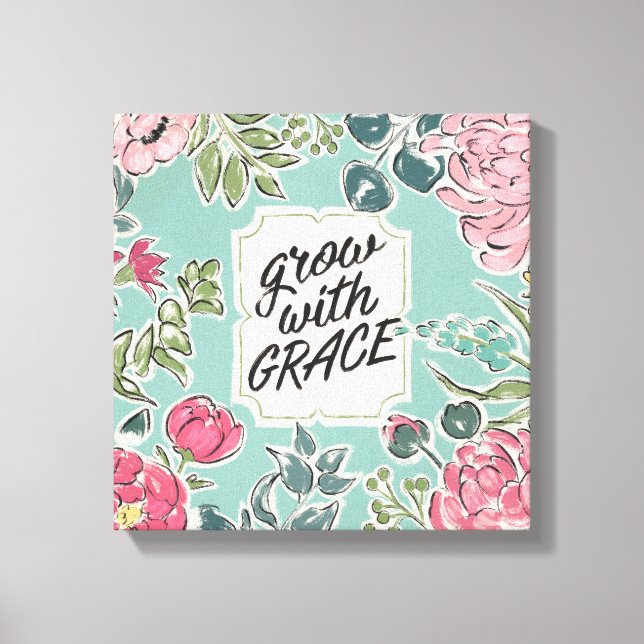 Impressão Em Tela Live in Bloom | Cresça com a Grace (Frente)