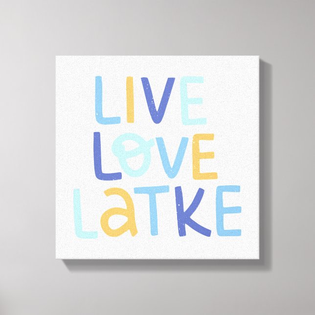 Impressão Em Tela Live Love Latke Hanukkah Design (Frente)