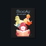 Impressão Em Tela Livros para Todos Vintage Art Deco Library Anúncio<br><div class="desc">Adaptado a partir de um poster de propaganda bibliotecária Art Deco de 1929 pintado por Robert E. Lee, cuja assinatura aparece no canto inferior direito. Poster histórica e promoção da literacia e da leitura recreativa. Uma imagem de três mulheres da moda vestindo chapéus de Cloche e lendo livros. Rosa de...</div>