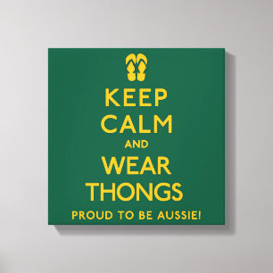 Impressão Em Tela Mantenha a calma e Vista os Thongs!