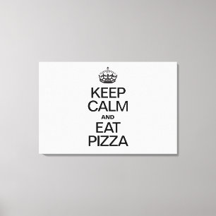 IMPRESSÃO EM TELA MANTENHA CALMA E COMA PIZZA