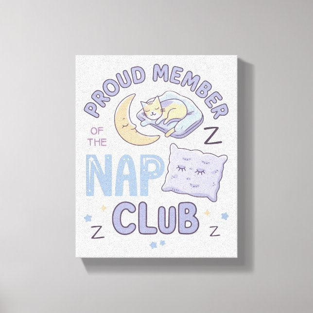 Impressão Em Tela "Membro Orgulhoso do Nap Club" - Cozy & Divertido (Frente)