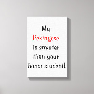 Impressão Em Tela Meu Pekingese é mais esperto…