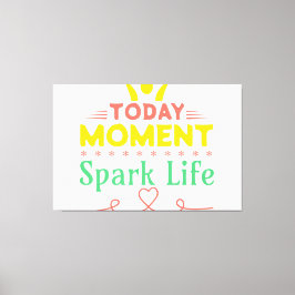 Impressão Em Tela Momento Atual, Espete A Vida