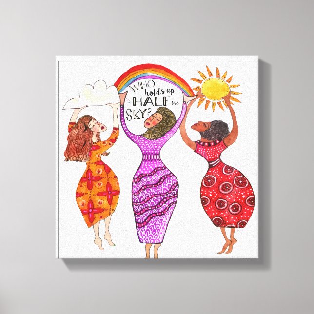 Impressão Em Tela Mulheres Segurem Metade do Céu (Frente)