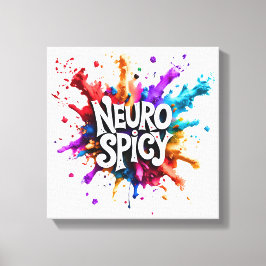 Impressão Em Tela NEUROSPICY neurodiversity autism adhd dyslexia