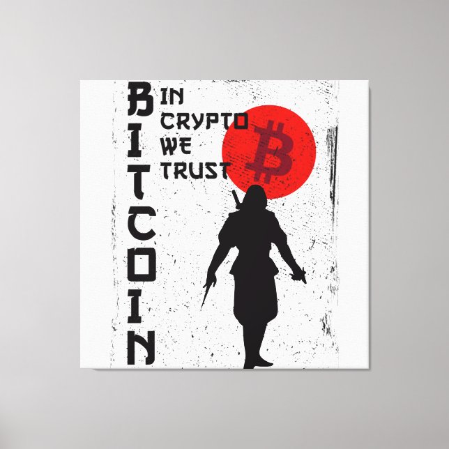 Impressão Em Tela No Crypto We Trust- Bitmoney Samurai (Frente)