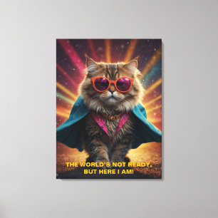 Impressão Em Tela O mundo não está pronto - Design de Humor de Gato