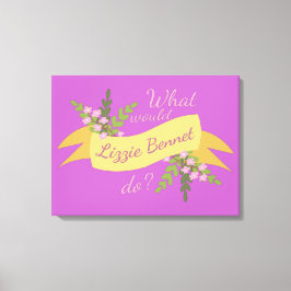 Impressão Em Tela O Que Lizzie Bennet Faria? II