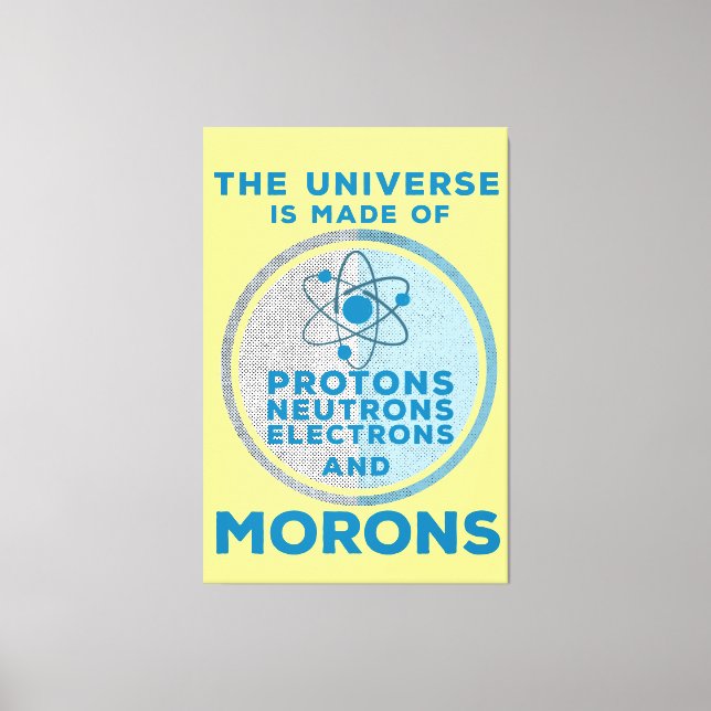 Impressão Em Tela O Universo é feito de moral (Frente)