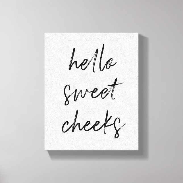 Impressão Em Tela Olá, doçura, Banheiro Engraçado (Frente)