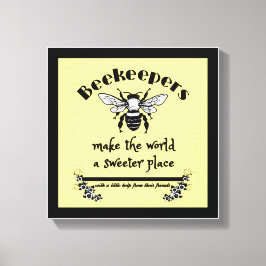 Impressão Em Tela Os apicultores fazem do mundo um lugar mais doce c
