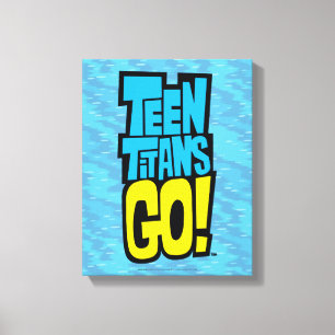 Impressão Em Tela Os titã adolescentes vão! logotipo de