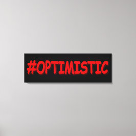 Impressão Em Tela "#OTIMISTA" Design. Compre agora